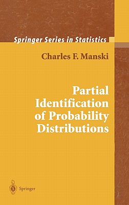 Partial Identification of Probability Distributions - Manski, Charles F