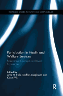 Participation in Health and Welfare Services: Professional Concepts and Lived Experience