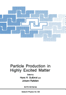 Particle Production in Highly Excited Matter