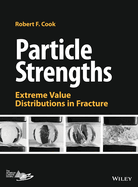 Particle Strengths: Extreme Value Distributions in Fracture