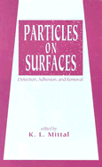 Particles on Surfaces: Detection, Adhesion, and Removal