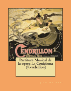 Partitura Musical de la Opera La Cenicienta (Cendrillon)