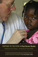 Partner to the Poor: A Paul Farmer Reader Volume 23