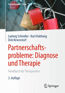 Partnerschaftsprobleme: Diagnose Und Therapie: Handbuch F?r Therapeuten