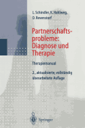 Partnerschaftsprobleme: Diagnose Und Therapie: Therapiemanual