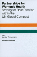 Partnerships for Women's Health: Striving for Best Practice Within the UN Global Compact