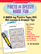Parts of Speech Made Fun: A-Maze-Ing Practice Pages with Mini-Lessons & Grammar Tips