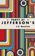 Party at Jefferson's