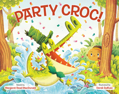 Party Croc!: A Folktale from Zimbabwe