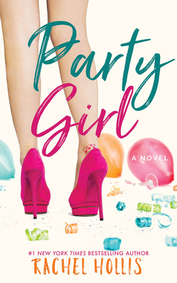 Party Girl - Hollis, Rachel
