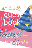 Party guest book: A book for your guests to send their thanks!