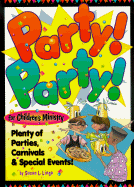 Party! Party! for Children's Ministry: Plenty of Parties, Carnivals and Special Events!