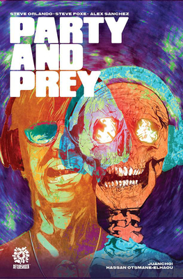 Party & Prey - Orlando, Steve, and Foxe, Steve, and Marts, Mike (Editor)