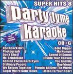Party Tyme Karaoke: Super Hits, Vol. 8