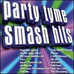 Party Tyme: Smash Hits - Various Artists