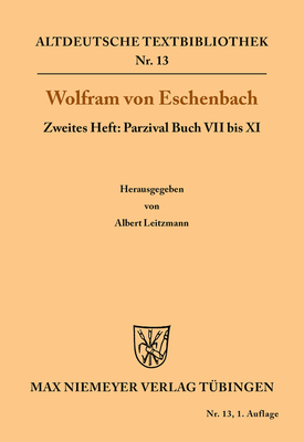 Parzival Buch VII Bis XI - Leitzmann, Albert (Editor)