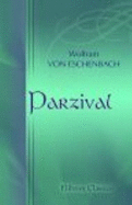 Parzival. Neu Bearbeitet Von Wilhelm Hertz - Wolfram Von Eschenbach