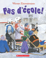 Pas d'?cole!