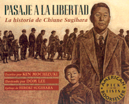 Pasaje a la Libertad: La Historia de Chiune Sugihara (Passage to Freedom: The Sugihara Story)