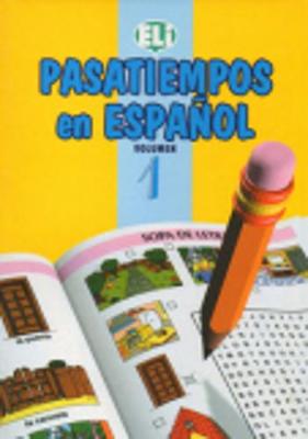 Pasatiempos En Espanol: Volume 1 - European Language Institute