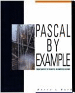 Pascal by Example: From Practice to Principle in Computer Science - Burd, Barry A