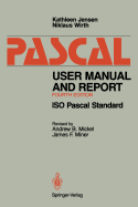 Pascal User Manual and Report: ISO Pascal Standard