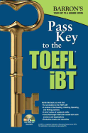 Pass Key to the TOEFL IBT with MP3 Audio CD
