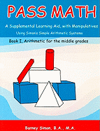 Pass Math, Book I: A Supplemental Learning Aid, with Manipulatives