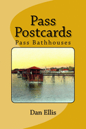 Pass Postcards: Pass Bathhouses
