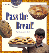 Pass the Bread!