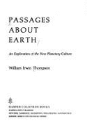 Passages about Earth: An Exploration of the New Planetary Culture
