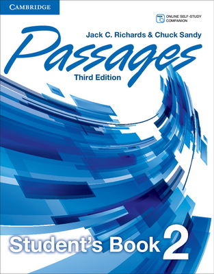 Passages Level 2 Student's Book - Richards, Jack C., and Sandy, Chuck