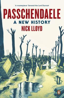 Passchendaele: A New History - Lloyd, Nick