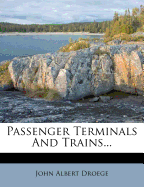 Passenger Terminals and Trains...
