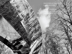 Passerelle Des Arts, Luxembourg: Marc Mimram Architecture Ing?nierie and Fabeck Architectes