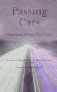 Passing Cars: The Internal Monologue of a Neurodivergent Trans Girl