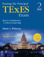 Passing the Principal TExES Exam: Keys to Certification and School Leadership