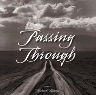 Passing Through: An Existential Journey Across America's Outback