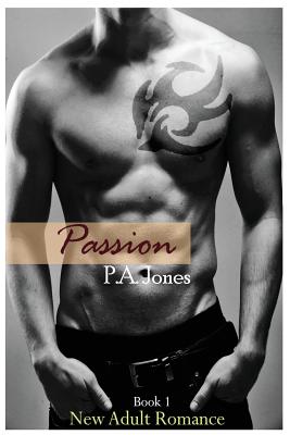 Passion 1 - Jones, P a