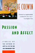 Passion and Affect - Colwin, Laurie