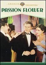 Passion Flower - William C. DeMille