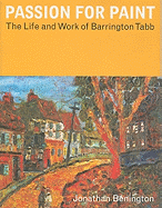 Passion for Paint: The Life and Work of Barrington Tabb