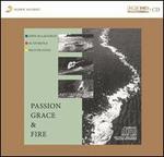 Passion Grace & Fire [K2HD Mastering]
