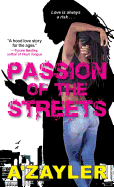 Passion of the Streets