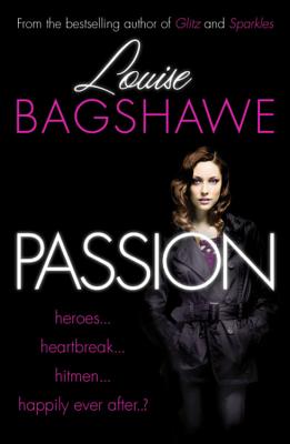 Passion - Bagshawe, Louise