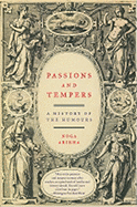 Passions and Tempers: A History of the Humours