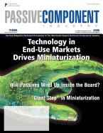 Passive Component Industry: Technology in End-Use Markets Drives Miniaturization