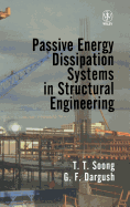 Passive Energy Dissipation Systems in Structural Engineering