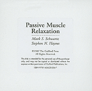 Passive Muscle Relaxation - Schwartz, Mark S, PhD, and Haynes, Stephen N