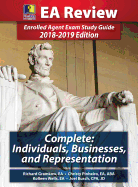 Passkey Learning Systems EA Review Complete: Individuals, Businesses, and Representation: Enrolled Agent Exam Study Guide 2018-2019 Edition (Hardcover)